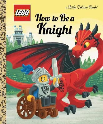 How to Be a Knight (LEGO) - Matt Huntley