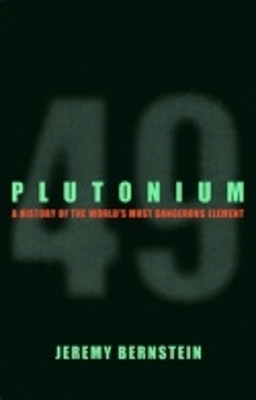 Plutonium - Jeremy Bernstein