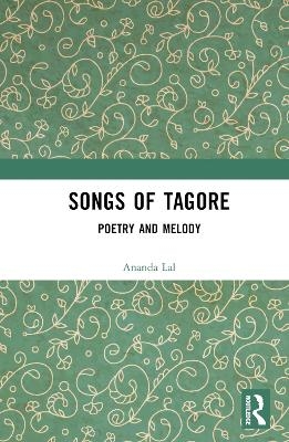 Songs of Tagore - Rabindranath Tagore, Satyajit Ray