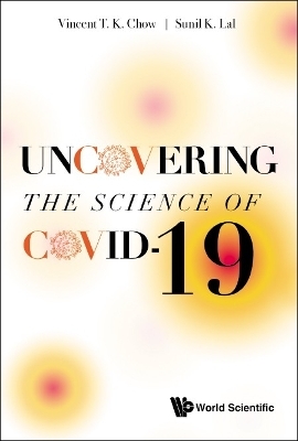 Uncovering The Science Of Covid-19 - 