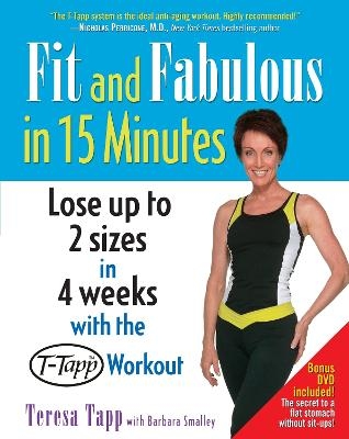 Fit and Fabulous in 15 Minutes - Teresa Tapp, Barbara Smalley