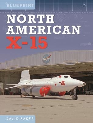 North American X-15 - David Baker