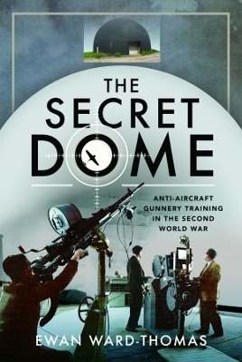 The Secret Dome - Ewan F Ward-Thomas