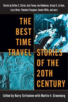 The Best Time Travel Stories of the 20th Century - 