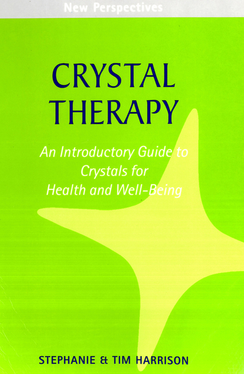 Crystal Therapy -  Stephanie Harrison,  Tim Harrison