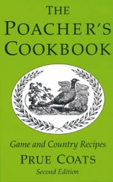 The Poacher's Cookbook -  Prue Coats