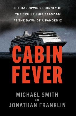Cabin Fever - Michael Smith, Jonathan Franklin