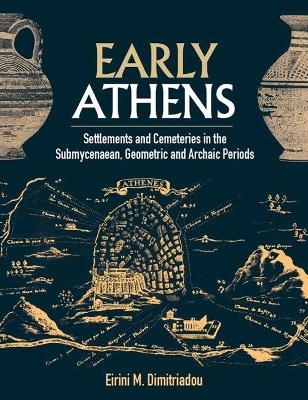 Early Athens - Eirini M. Dimitriadou