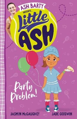 Little Ash Party Problem! - Ash Barty, Jasmin McGaughey