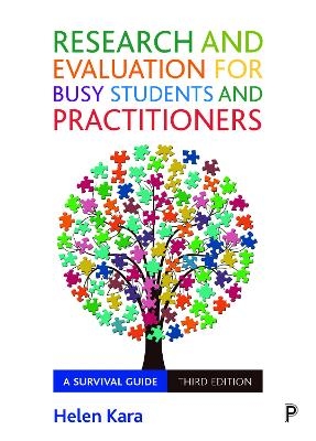 Research and Evaluation for Busy Students and Practitioners - Helen Kara