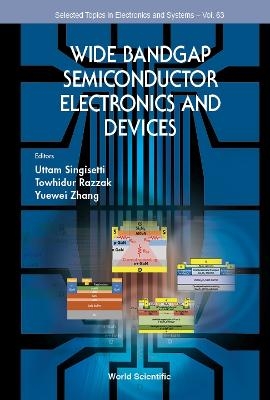 Wide Bandgap Semiconductor Electronics And Devices - 