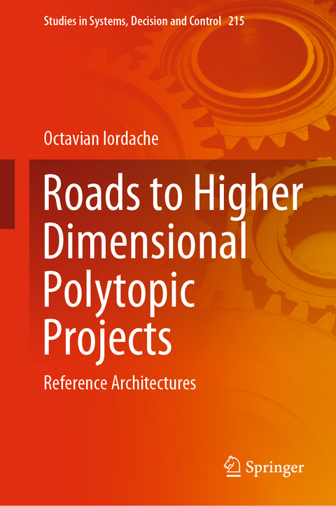 Roads to Higher Dimensional Polytopic Projects - Octavian Iordache