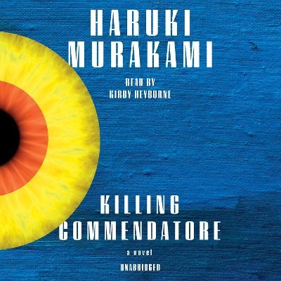 Killing Commendatore - Haruki Murakami