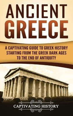 Ancient Greece - Captivating History