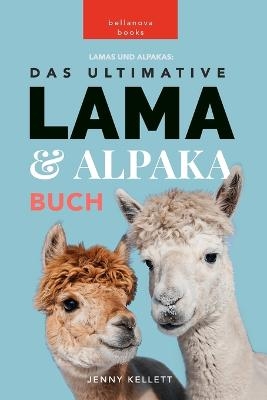 Lamas und Alpakas - Jenny Kellett