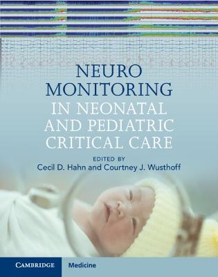 Neuromonitoring in Neonatal and Pediatric Critical Care - 