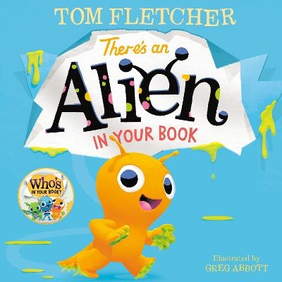 There's an Alien in Your Book - Tom Fletcher