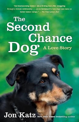 The Second-Chance Dog - Jon Katz