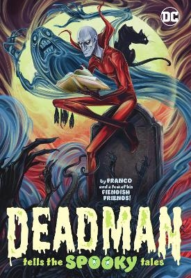 Deadman Tells the Spooky Tales - Franco Franco, Andy Price