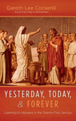 Yesterday, Today, and Forever - Gareth Lee Cockerill