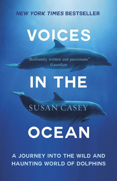 Voices in the Ocean -  Susan Casey