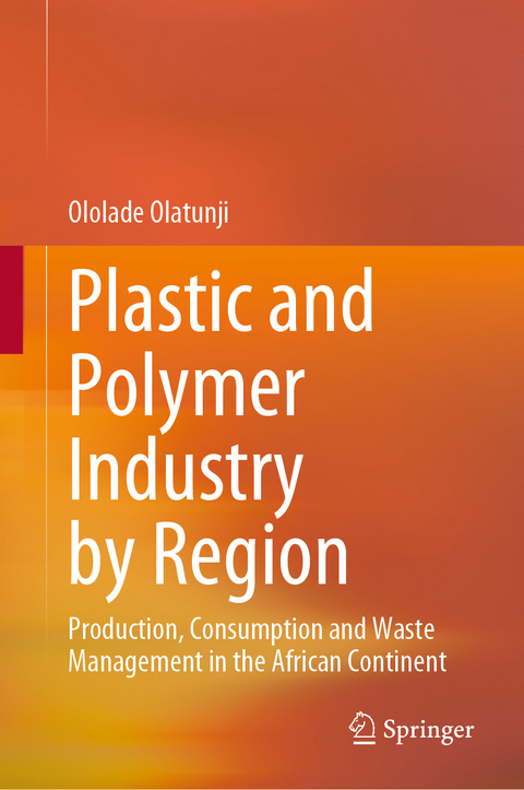Plastic and Polymer Industry by Region - Ololade Olatunji