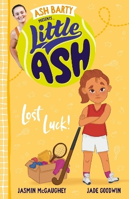 Little Ash Lost Luck! - Ash Barty, Jasmin McGaughey