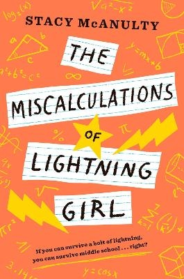 Miscalculations of Lightning Girl - Stacy McAnulty