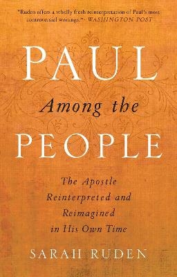 Paul Among the People - Sarah Ruden