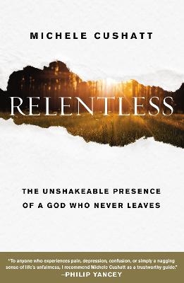 Relentless - Michele Cushatt