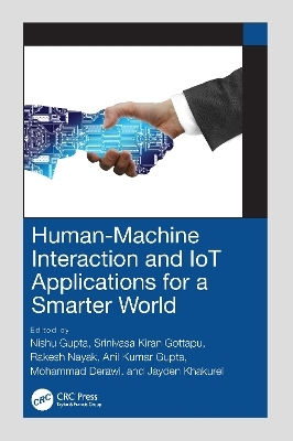 Human-Machine Interaction and IoT Applications for a Smarter World - 