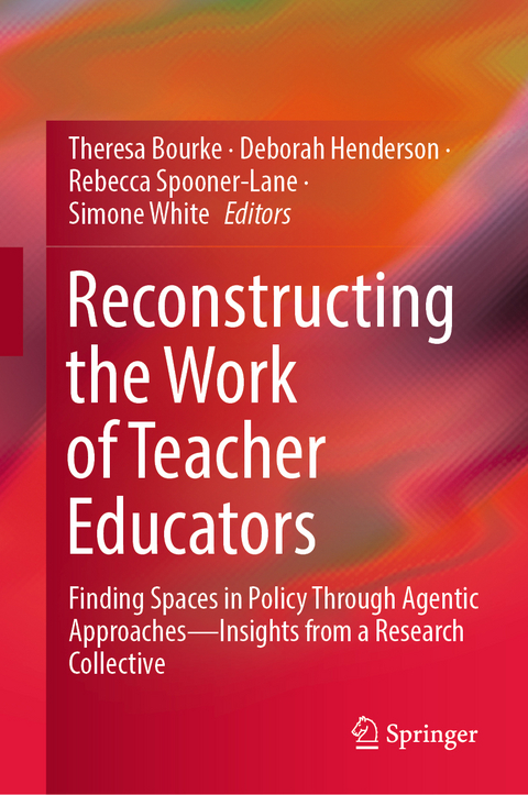 Reconstructing the Work of Teacher Educators - 