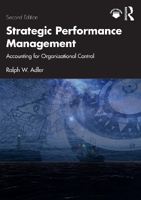 Strategic Performance Management - Ralph W. Adler