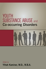 Youth Substance Abuse and Co-occurring Disorders - 