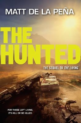 The Hunted - Matt De la Peña