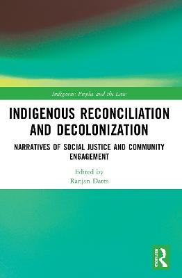 Indigenous Reconciliation and Decolonization - 