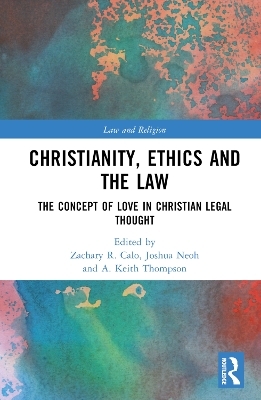 Christianity, Ethics and the Law - 