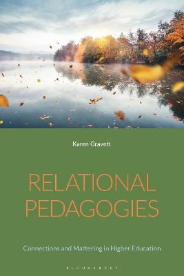 Relational Pedagogies - Karen Gravett