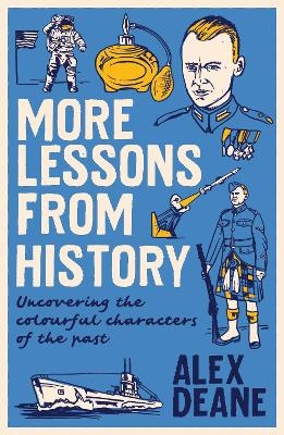 More Lessons from History - Alex Deane