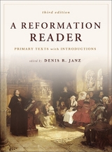 A Reformation Reader - Janz, Denis R.