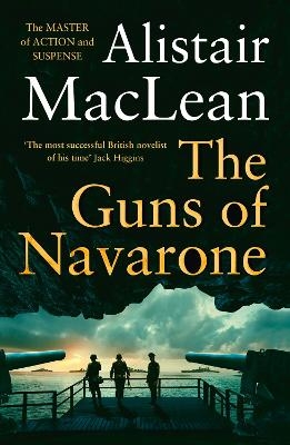 The Guns of Navarone - Alistair MacLean