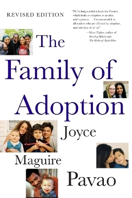 The Family of Adoption - Joyce Maguire Pavao