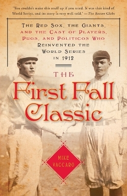 The First Fall Classic - Mike Vaccaro