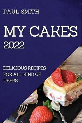 My Cakes 2022 - Paul Smith