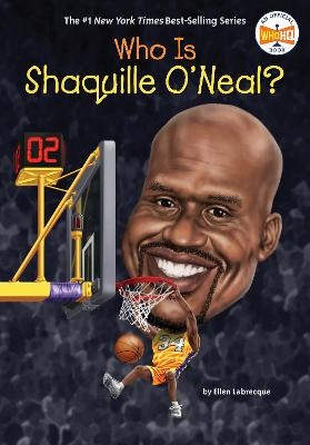 Who Is Shaquille O'Neal? - Ellen Labrecque,  Who HQ