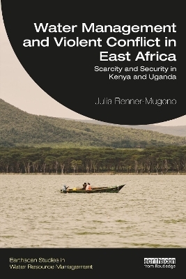 Water Management and Violent Conflict in East Africa - Julia Renner-Mugono