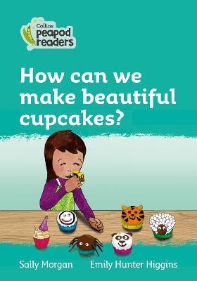 How can we make beautiful cupcakes? - Sally Morgan