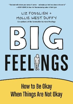 Big Feelings - Liz Fosslien, Mollie West Duffy