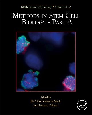 Methods in Stem Cell Biology - Part A - 