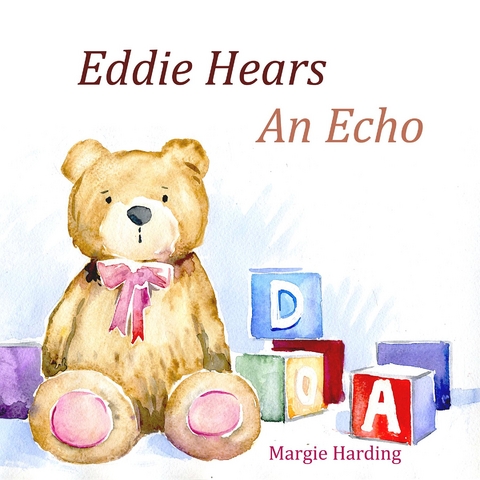 Eddie Hears An Echo -  Margie Harding